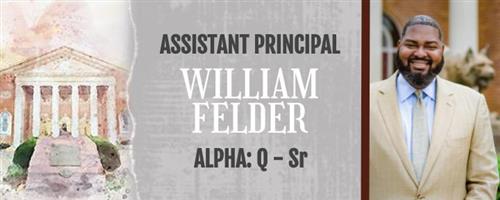 assistant principal William Felder Alpha: Q-Sr